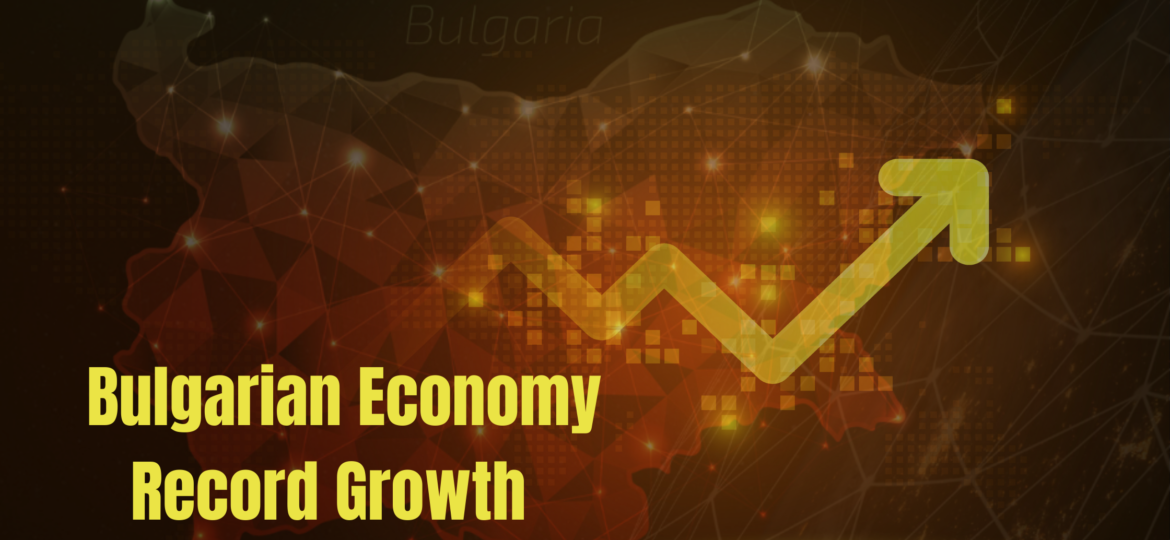 Bulgarian Economy Record Growth